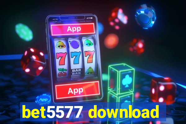 bet5577 download